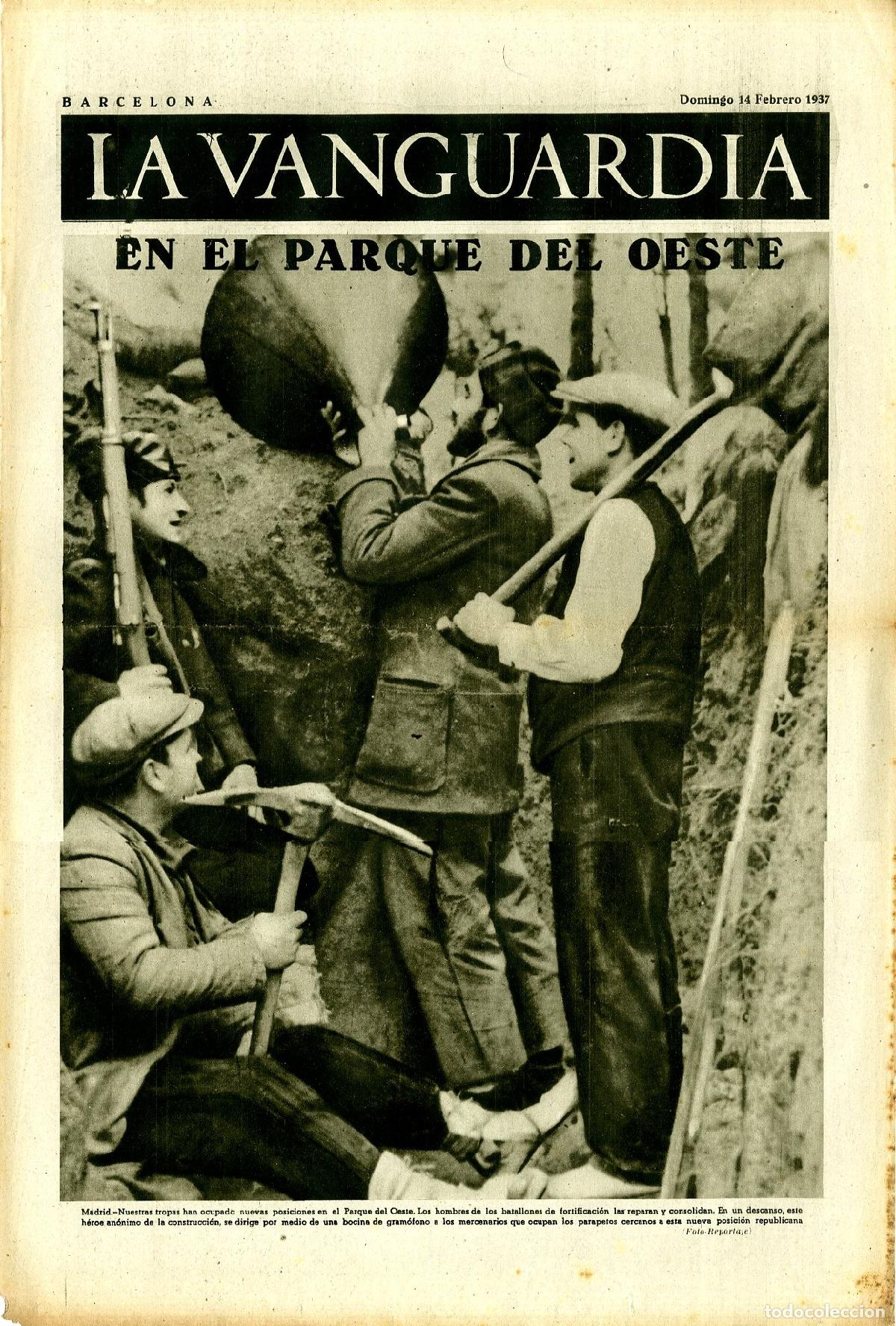 Militaria: La Vanguardia 14 /02/ 1937 / En el Parque del Oeste en Madrid / Larra Cien A&ntilde;os