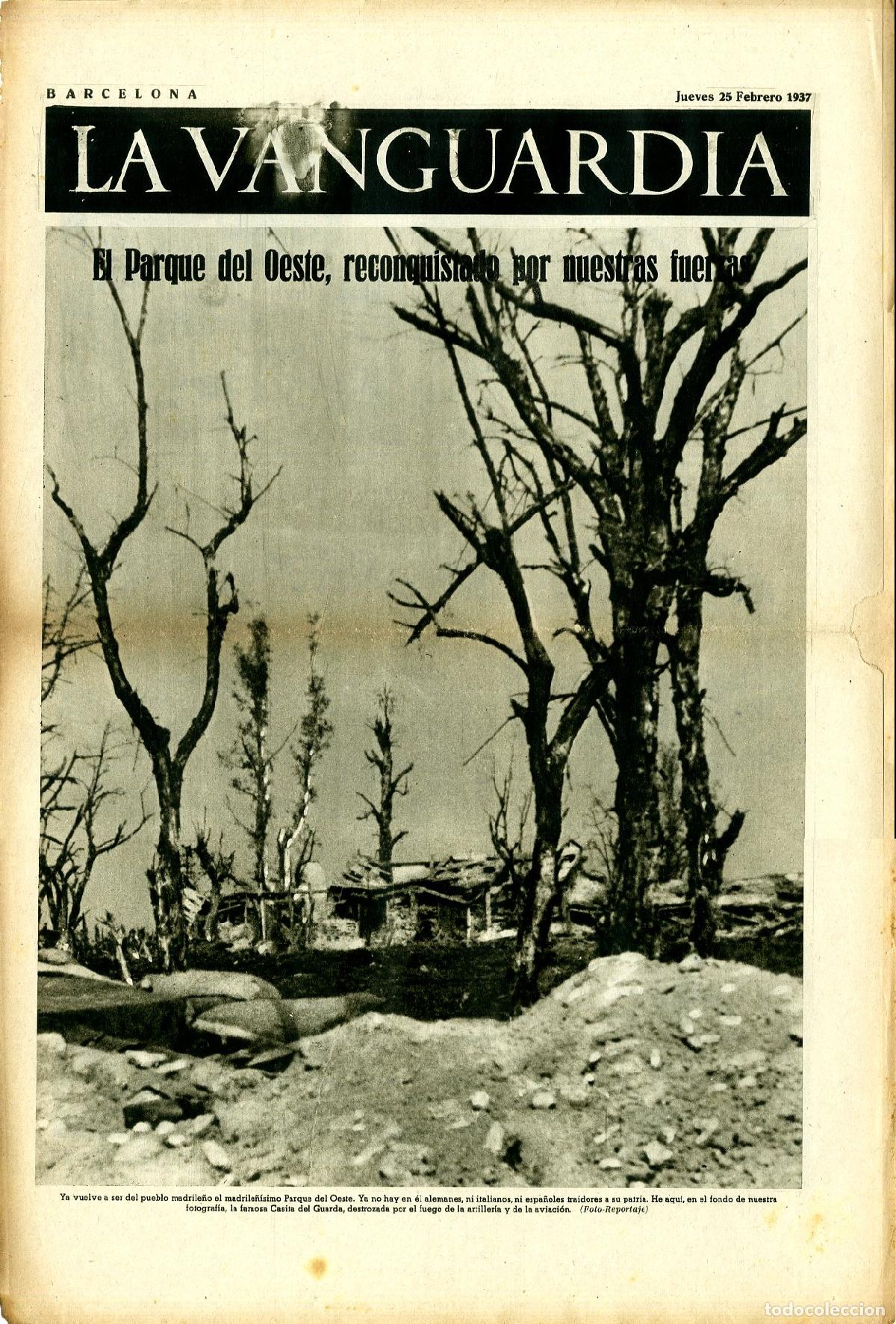 Militaria: La Vanguardia 25 /02/ 1937 / El Parque del Oeste, Reconquistando Por Nuestras Fuerzas
