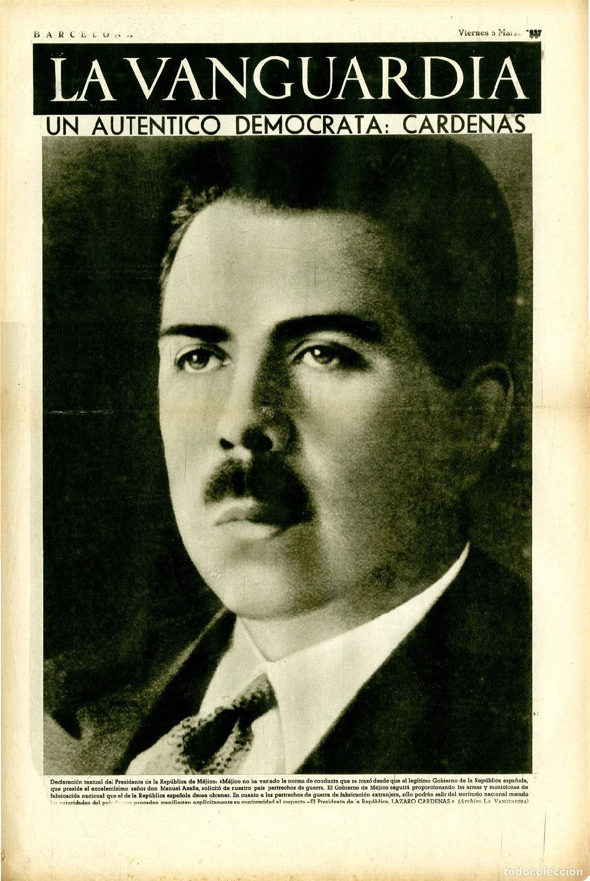 Militaria: La Vanguardia 5 /03/ 1937 / Un Autentico Democrata: Cardenas, Republica de M&eacute;jico