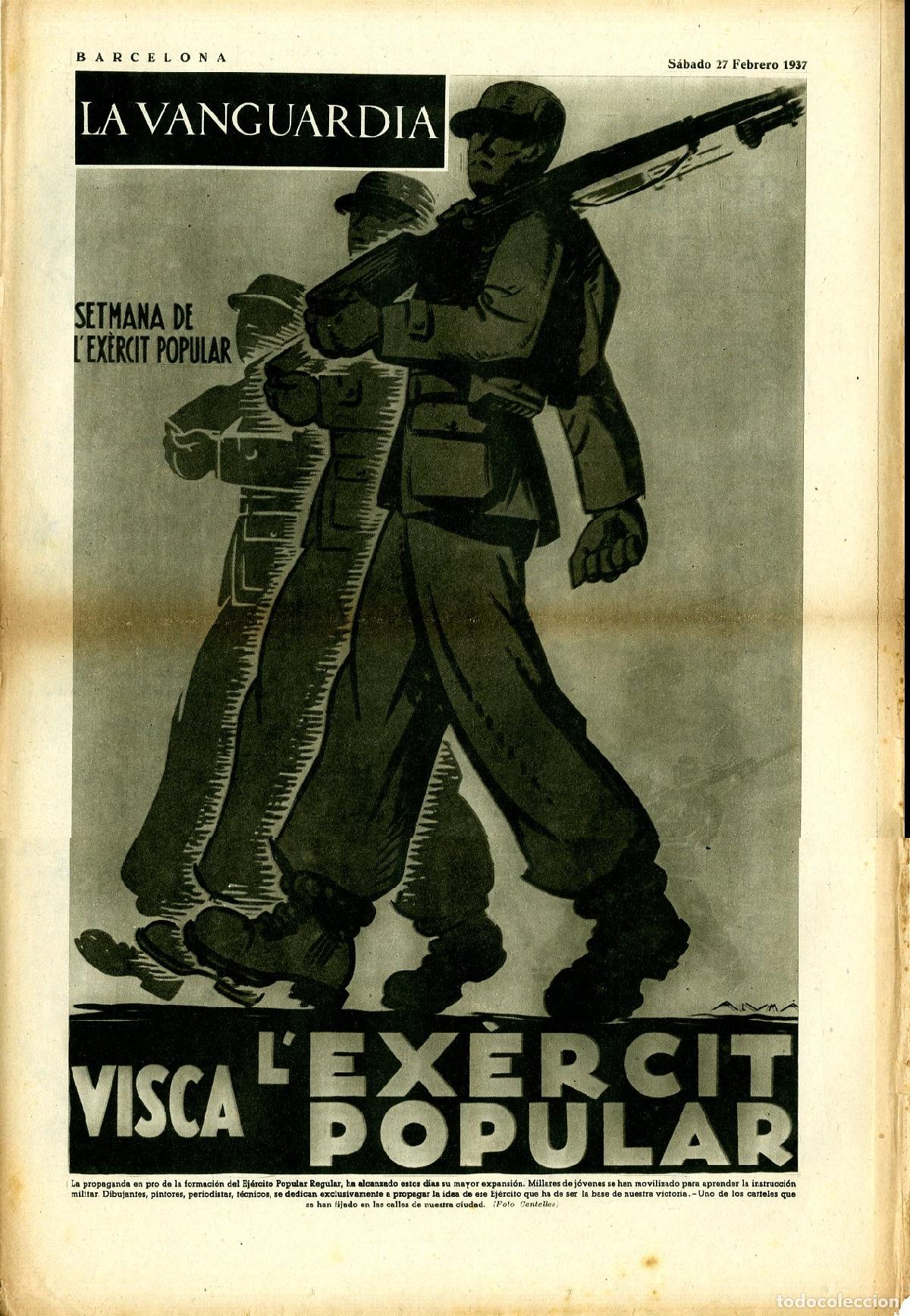 Militaria: La Vanguardia 27 /02/ 1937 / Visca l'Ex&egrave;rcit Popular