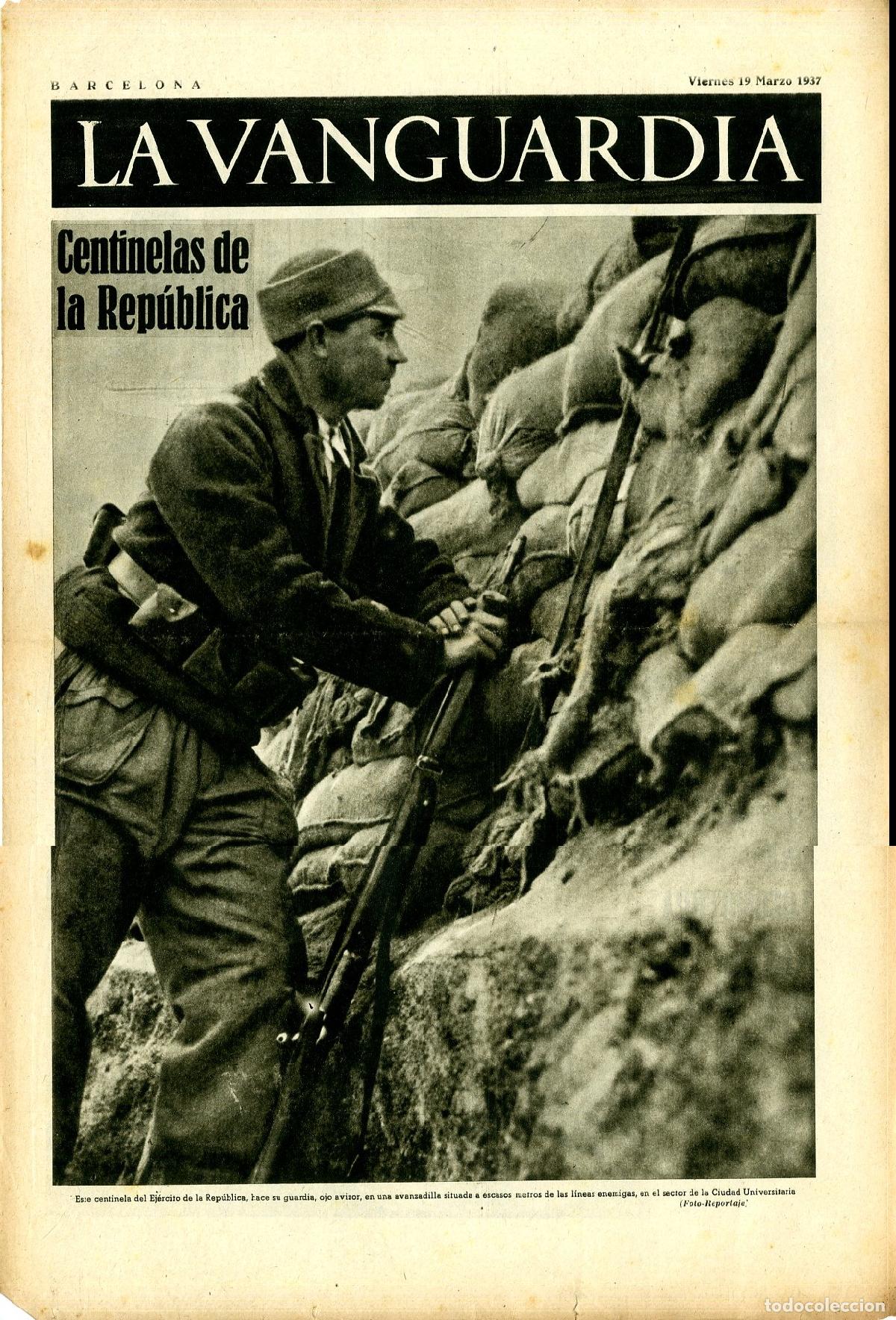 Militaria: La Vanguardia 19 /03/ 1937 / Centinelas de la Rep&uacute;blica Sector Ciudad Universitaria