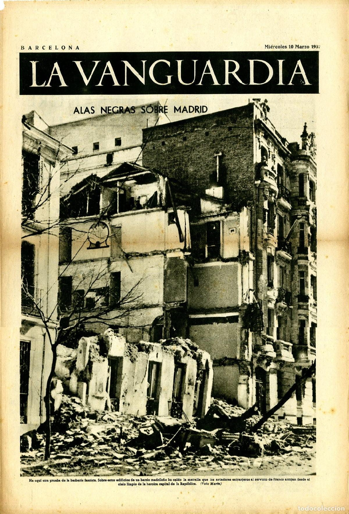 Militaria: La Vanguardia 10 /03/ 1937 / Alas Negras Sobre Madrid, Barbarie Fascista