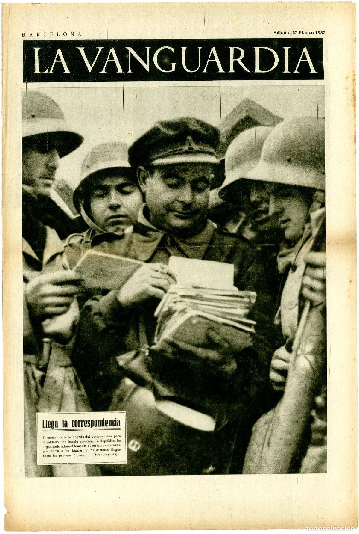 Militaria: La Vanguardia 27 /03/ 1937 / Llega la Correspondencia / Casa de la CNT - FAI