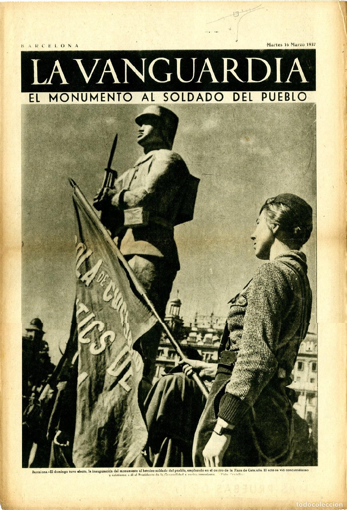 Militaria: La Vanguardia 16 /03/ 1937 / El Monumento al Soldado del Pueblo en Barcelona