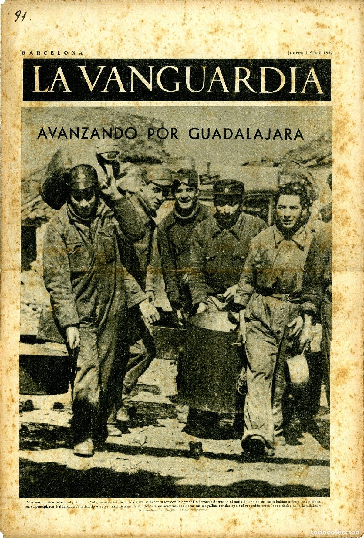 Militaria: La Vanguardia 1 /04/ 1937 / Avanzando por Guadalajara