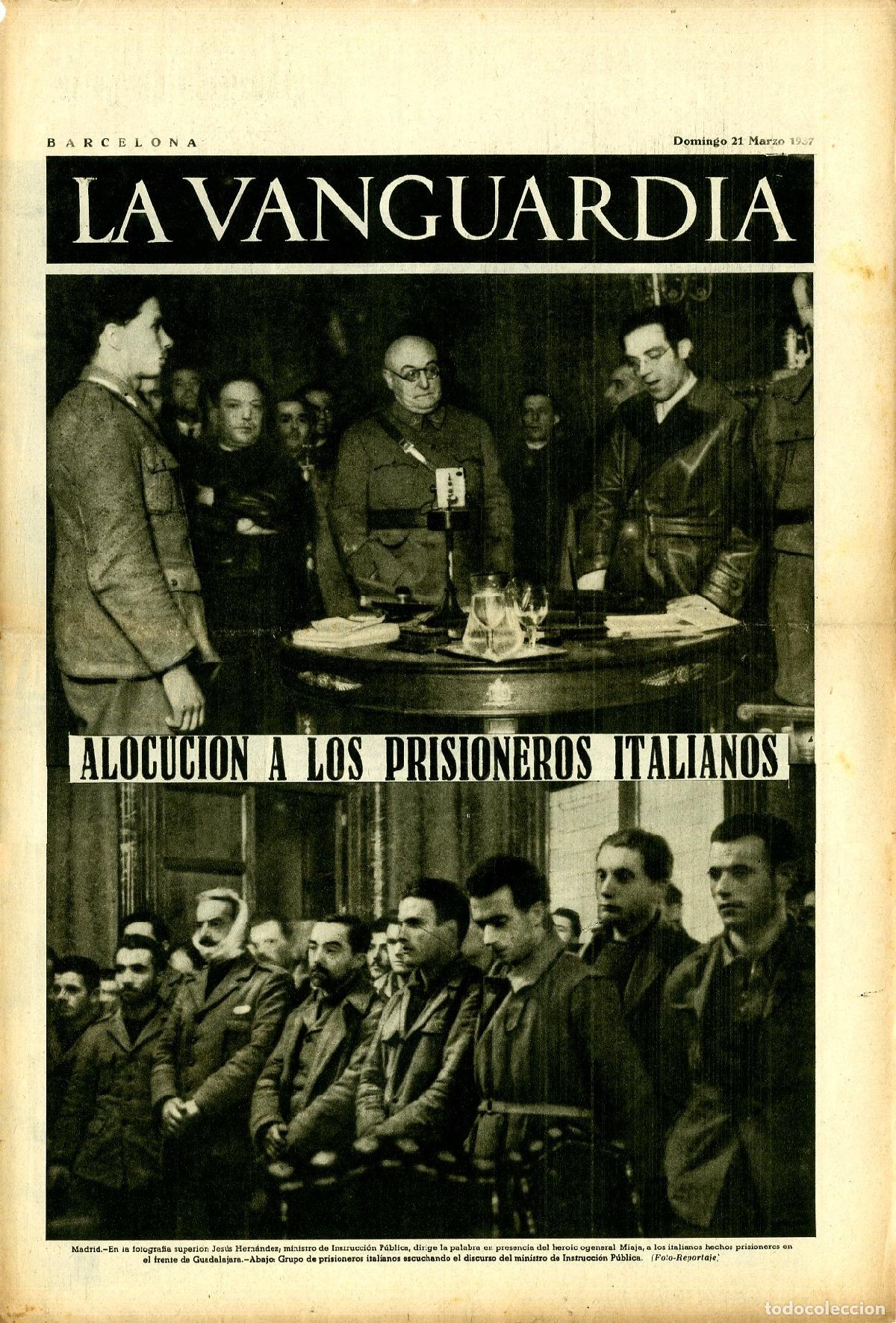 Militaria: La Vanguardia 21 /03/ 1937 / Alocuci&oacute;n a los Prisioneros Italianos en Madrid