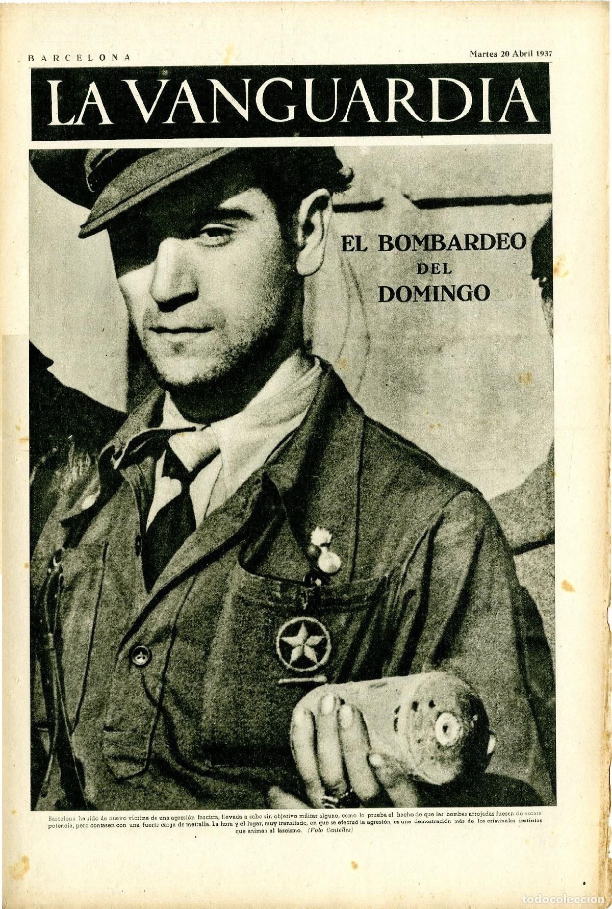 Militaria: La Vanguardia 20 /04/ 1937 / El Bombardeo del en Barcelona
