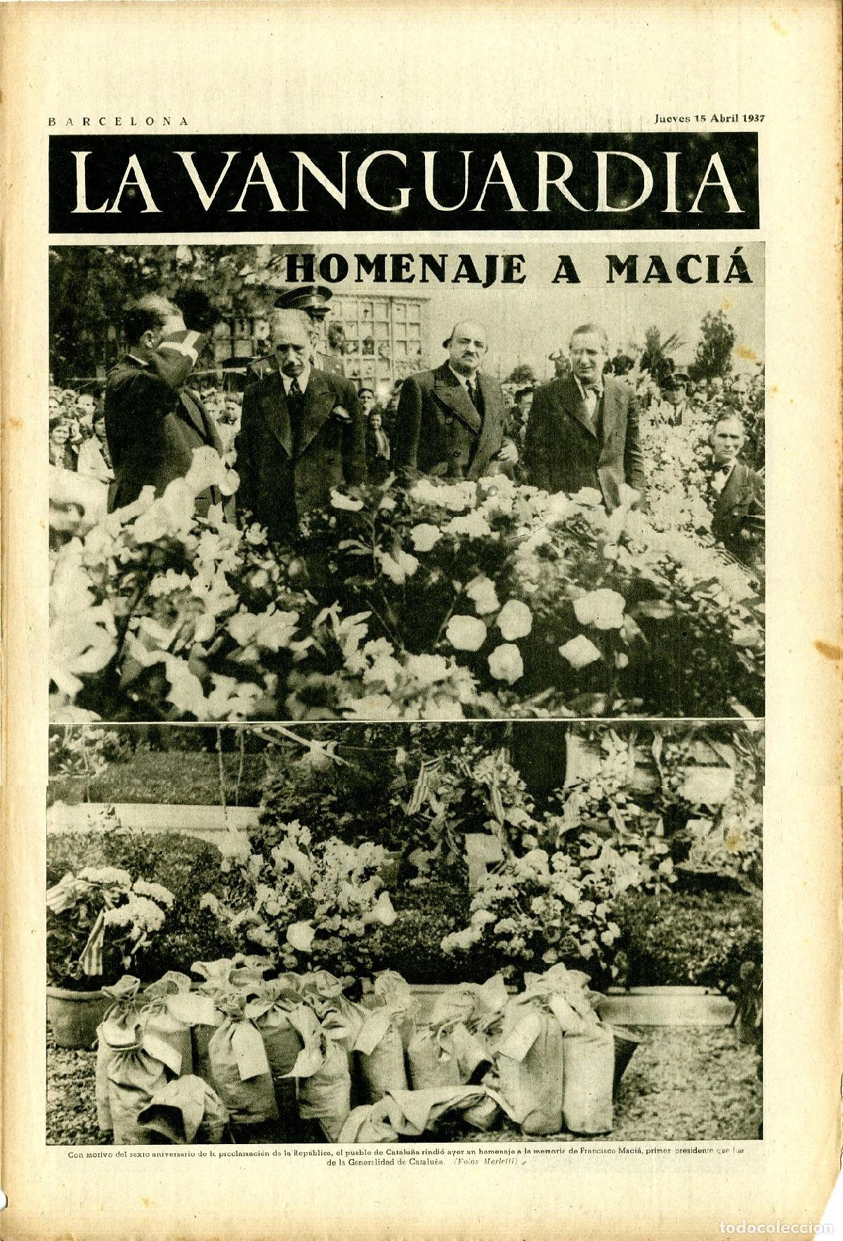 Militaria: La Vanguardia 15 /04/ 1937 / Homenaje a Maci&aacute;