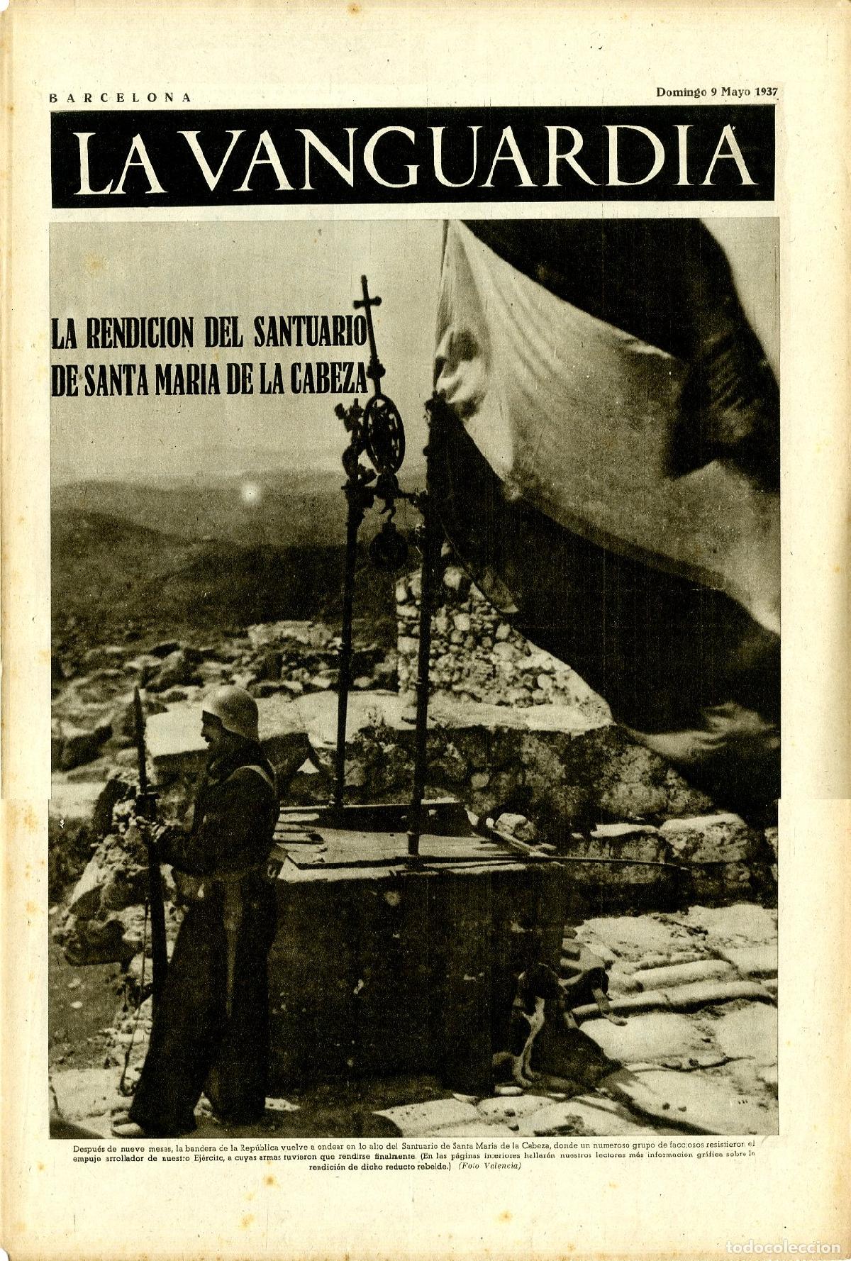Militaria: La Vanguardia 9 /05/ 1937 / La Rendici&oacute;n del Santuario de Santa Maria de la Cabeza
