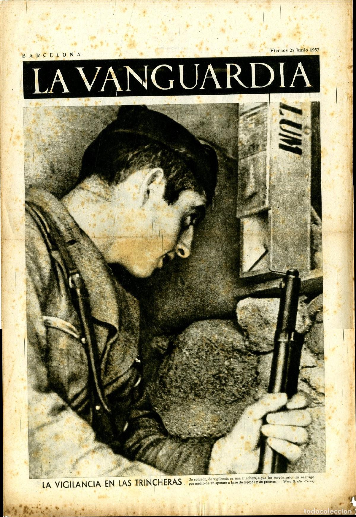 Militaria: La Vanguardia 25 /06/ 1937 / La Vigilancia en las Trincheras / Ni&ntilde;os Refugiados