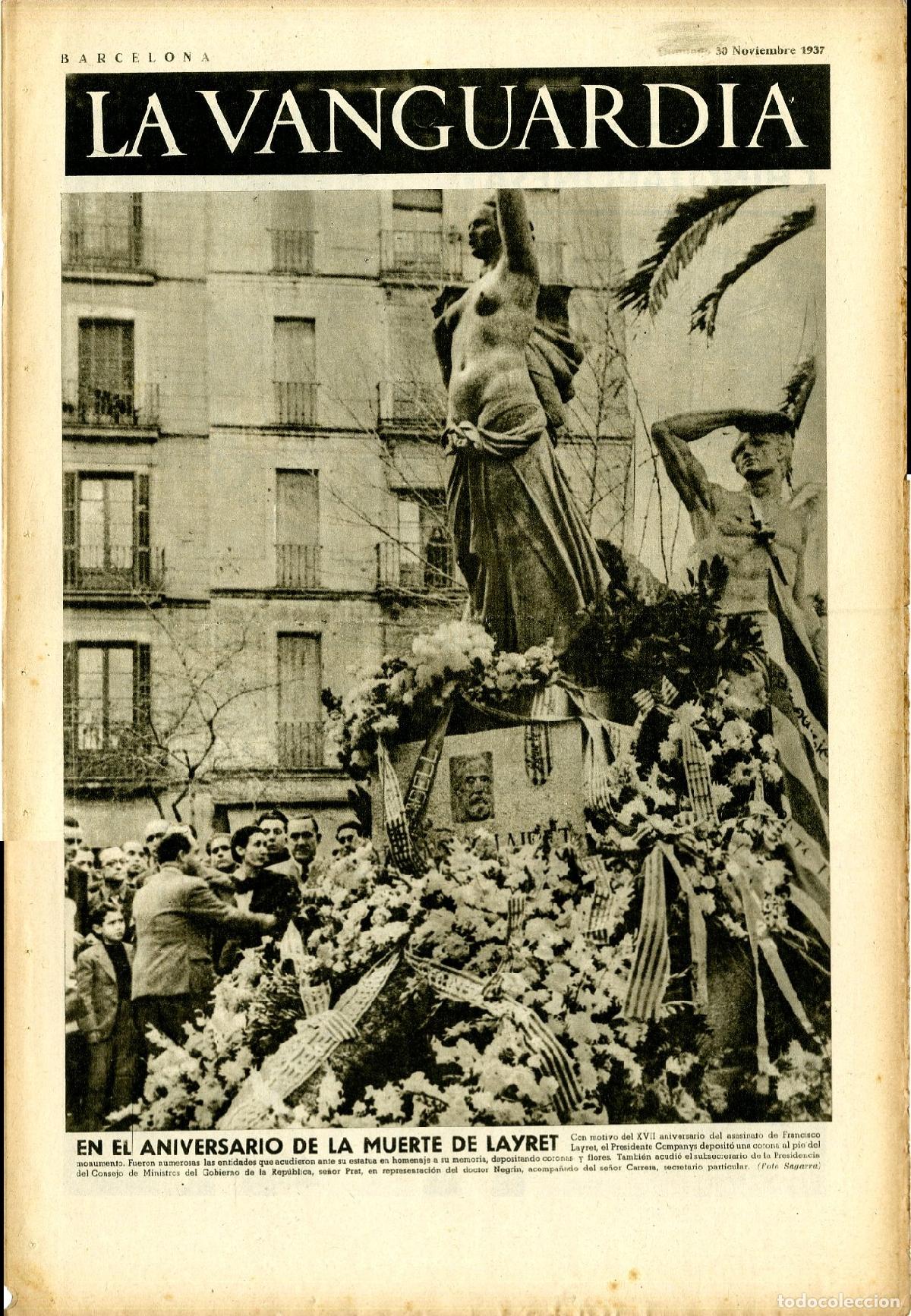 Militaria: La Vanguardia 30 /11/ 1937 / En el Aniversario de la Muerte de Layret, XVII Aniversario
