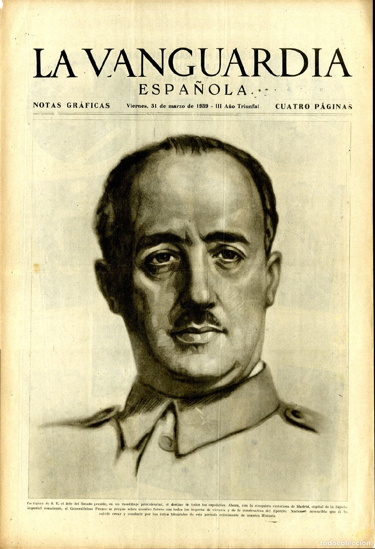 Militaria: La Vanguardia 31 /03/ 1939 - III A&ntilde;o Triunfal / Figura del General&iacute;simo