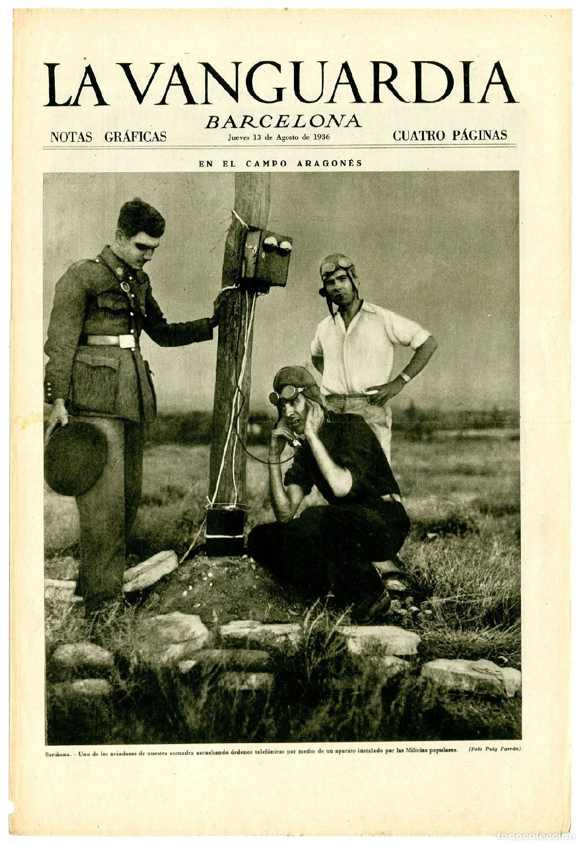 Militaria: La Vanguardia 13 /08/ 1936 / En el Campo Aragon&eacute;s / Sari&ntilde;ena