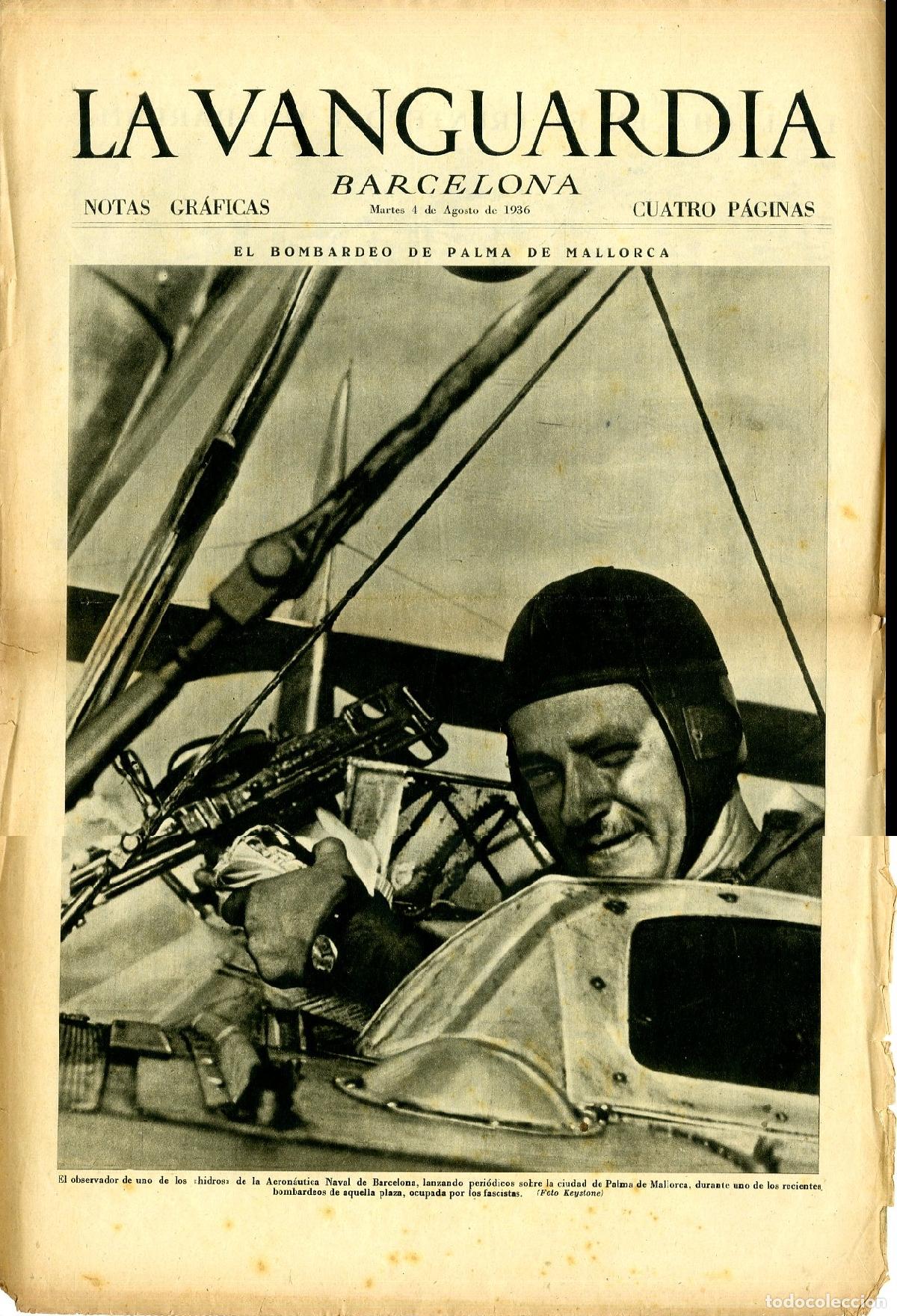 Militaria: La Vanguardia 4 /08/ 1936 / El Bombardeo de Palma de Mallorca Ocupada por Fascistas