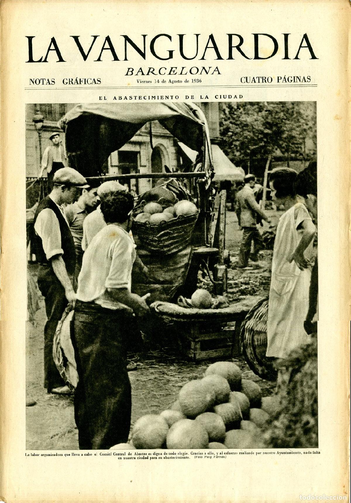 Military Antiques: La Vanguardia 14 /08/ 1936 / El Abastecimiento de la Ciudad Mercado del Borne