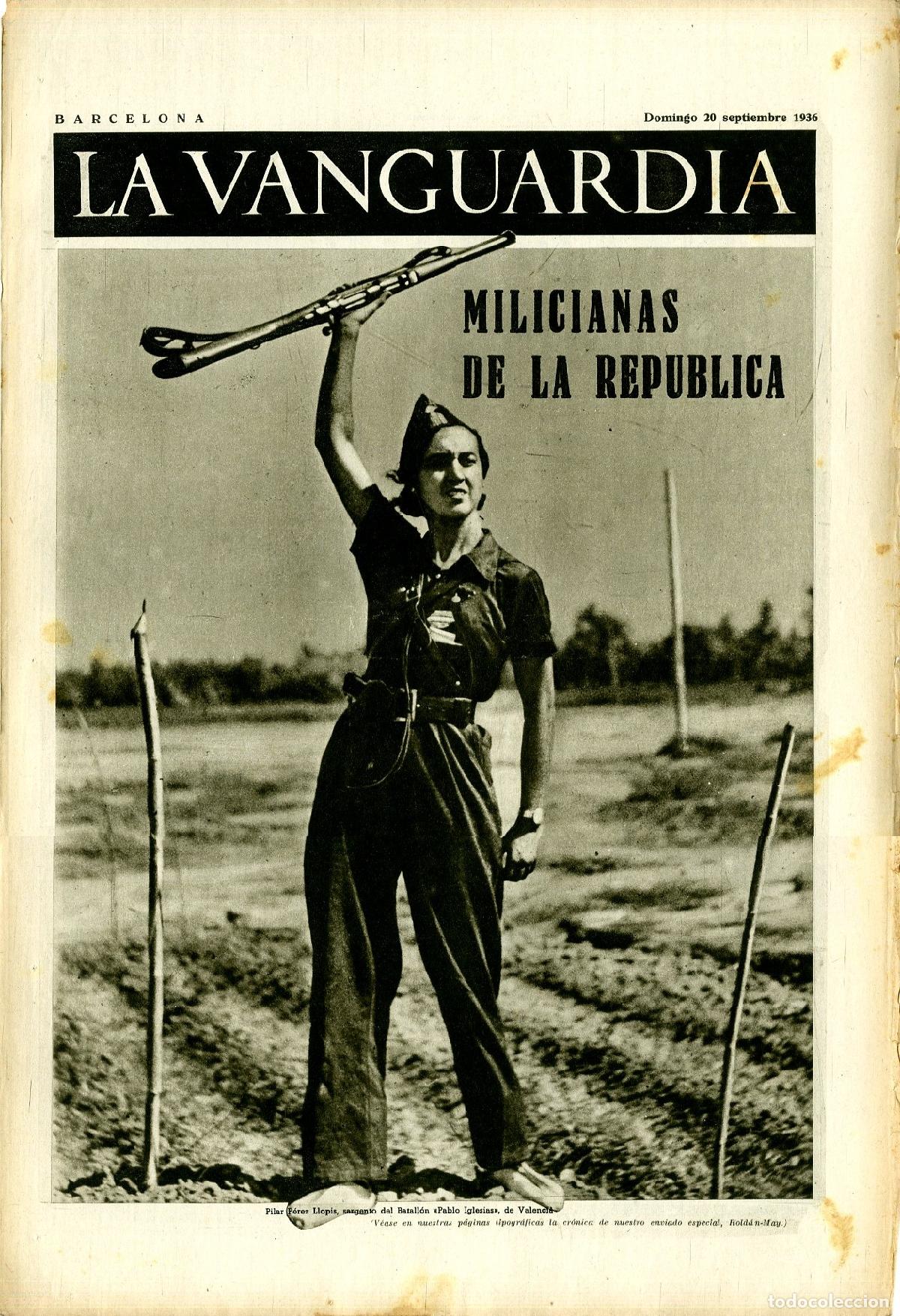 Militaria: La Vanguardia 20 /09/ 1936 / Milicianas de la Rep&uacute;blica Pilar P&eacute;rez Llopis