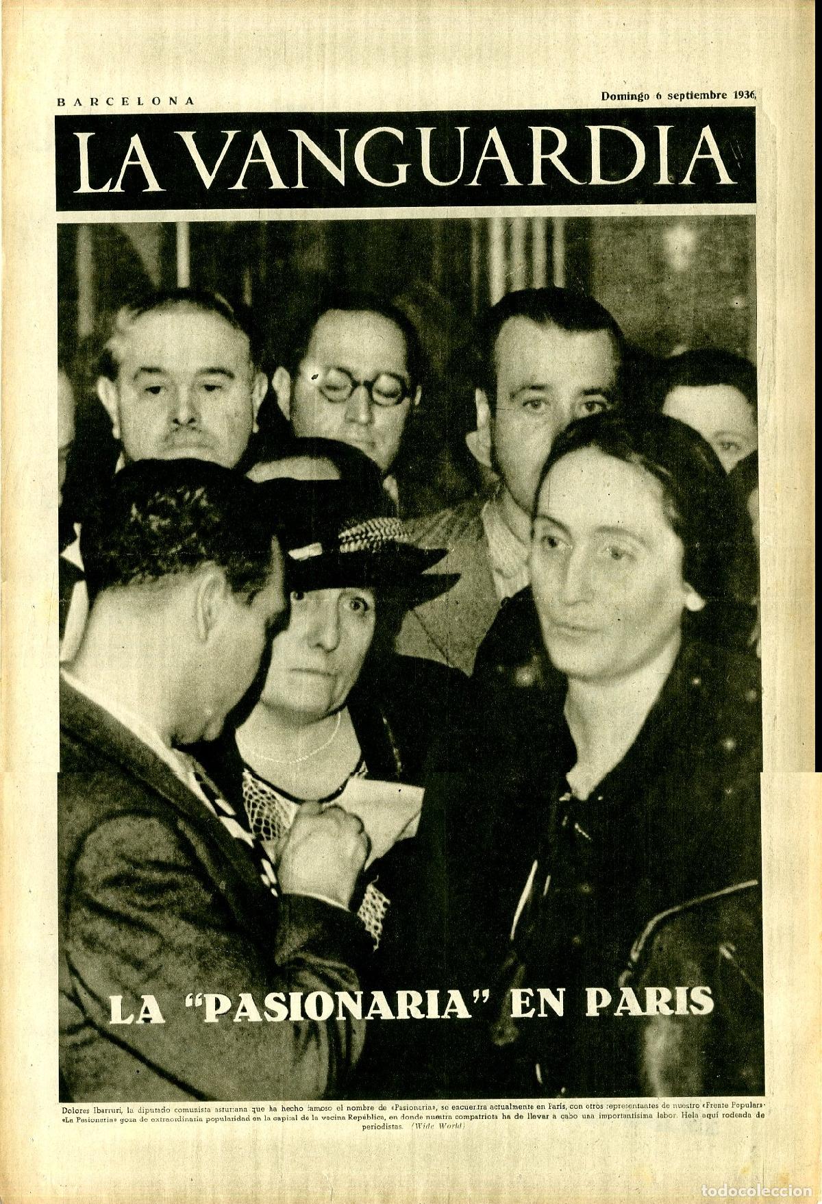Militaria: La Vanguardia 6 /09/ 1936 / La Pasionaria En Paris / Dolores Ibarruri