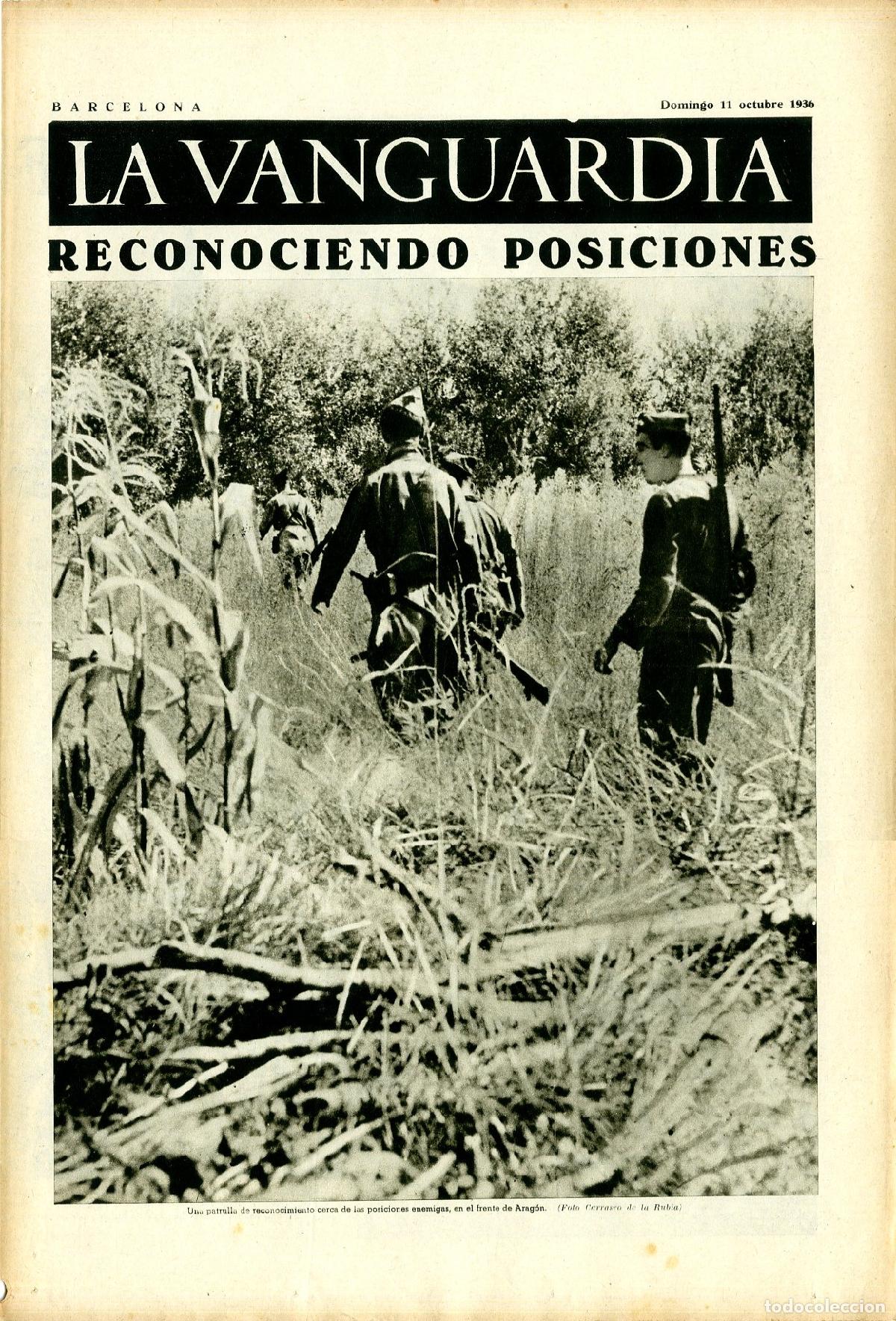 Militaria: La Vanguardia 11 /10/ 1936 / Reconociendo Posiciones en el Frente de Arag&oacute;n