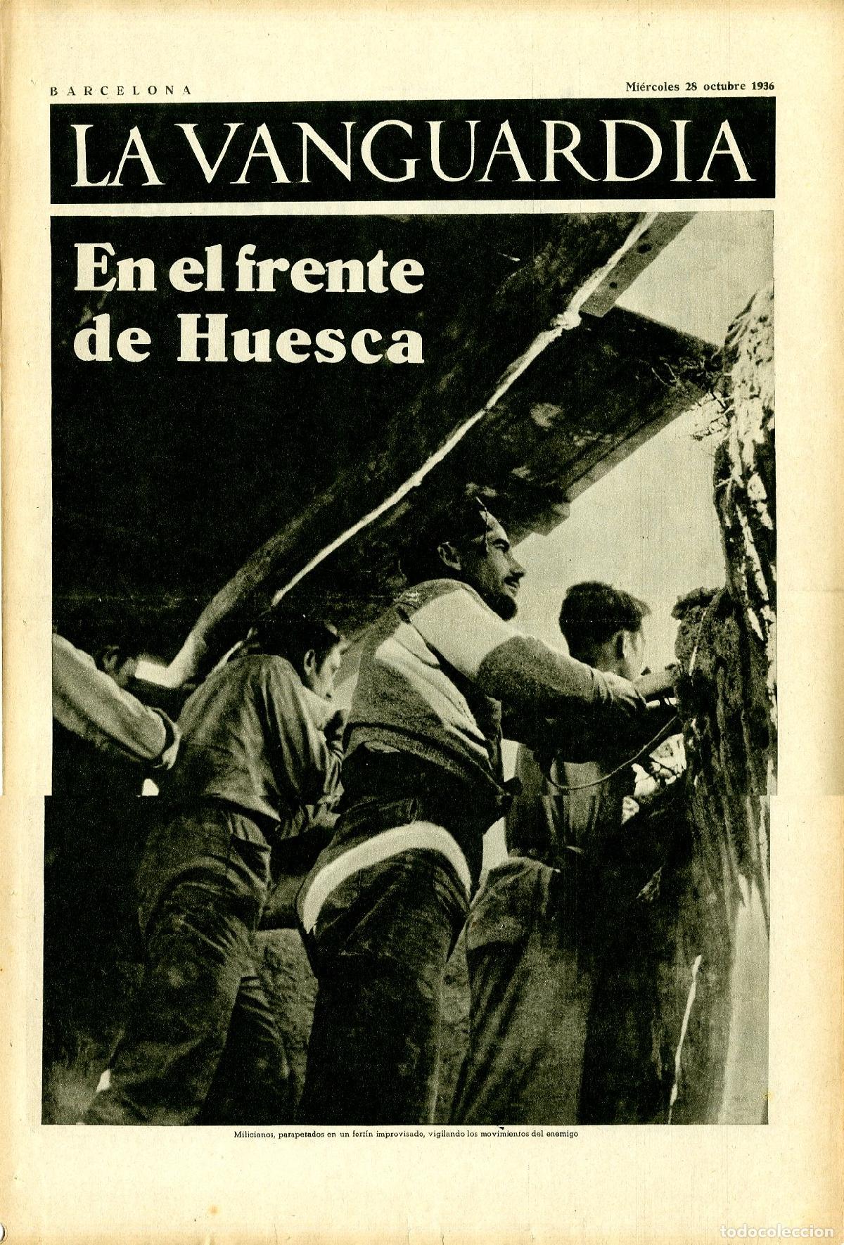 Militaria: La Vanguardia 28 /10/ 1936 / En el Frente de Huesca
