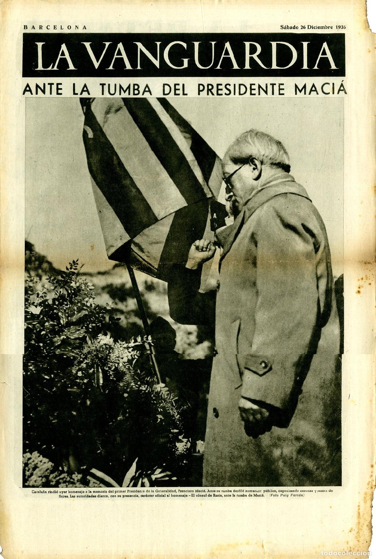 Militaria: La Vanguardia 26 /12/ 1936 / Ante la Tumba del Presidente Maci&aacute;
