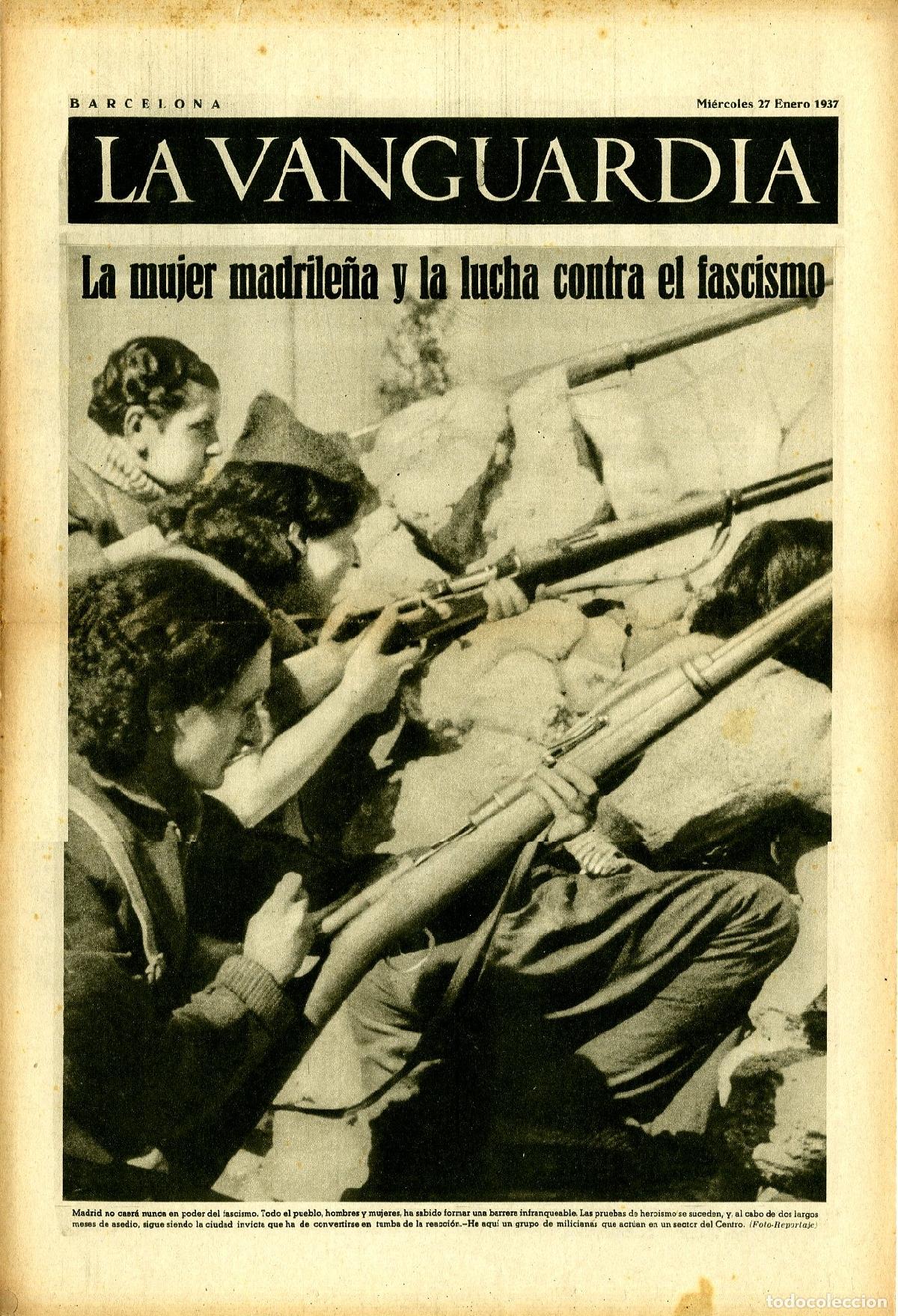 Militaria: La Vanguardia 27 /01/ 1937 / La Mujer Madrile&ntilde;a y la Lucha Contra el Fascismo