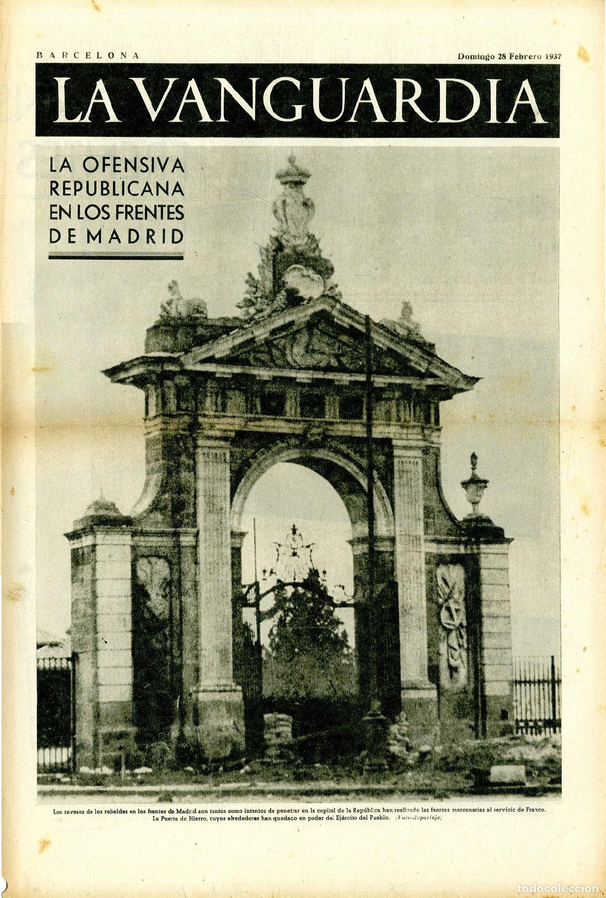 Militaria: La Vanguardia 28 /02/ 1937 / La Ofensiva Republicana en los Frentes de Madrid