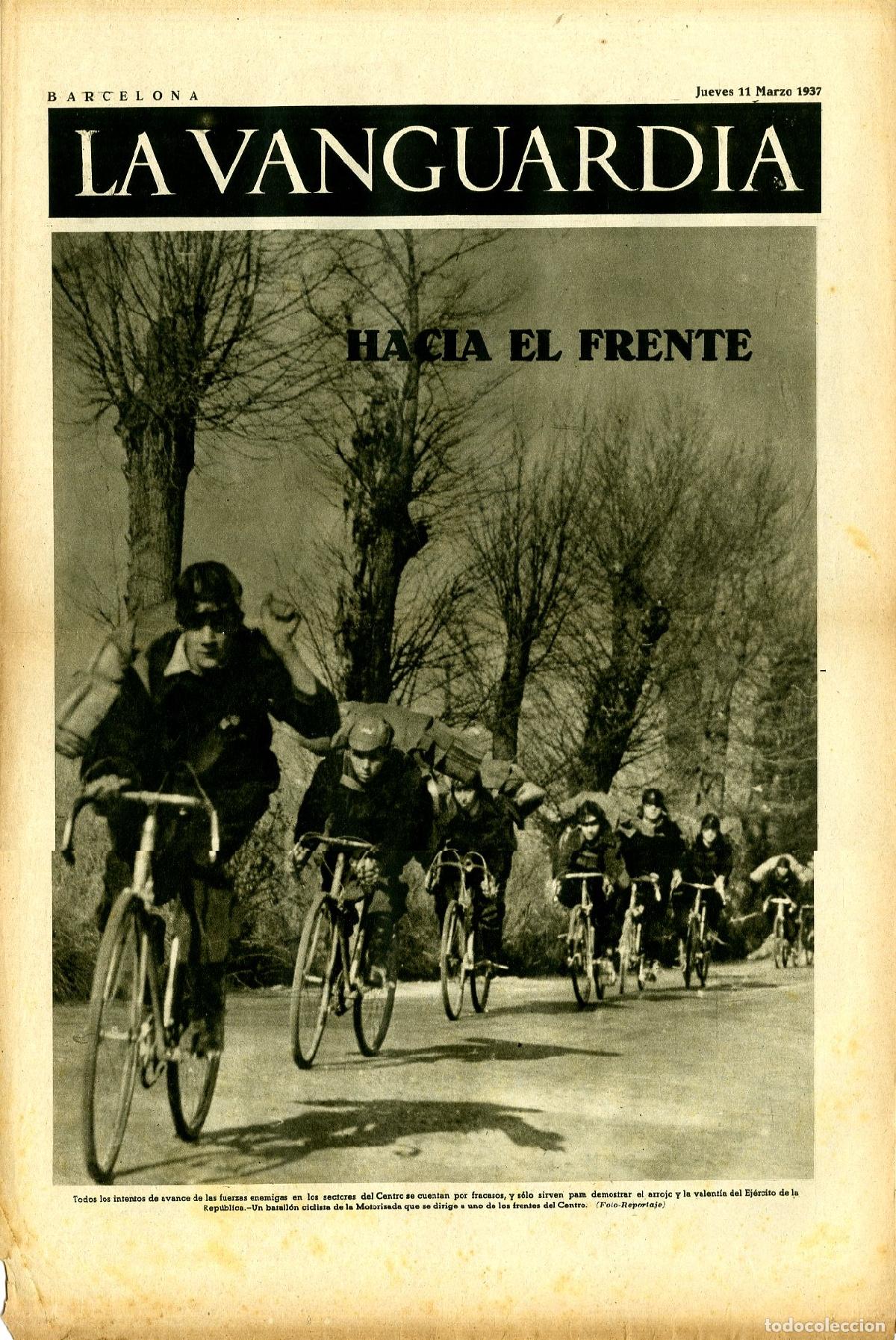 Militaria: La Vanguardia 11 /03/ 1937 / Hac&iacute;a el Frente de Madrid