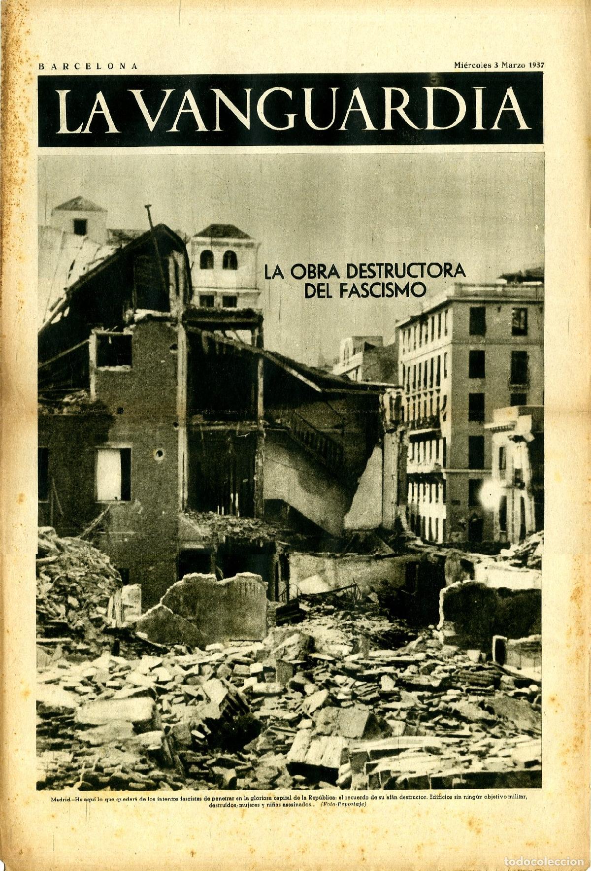 Militaria: La Vanguardia 3 /03/ 1937 / La Obra Destructora del Fascismo en Madrid