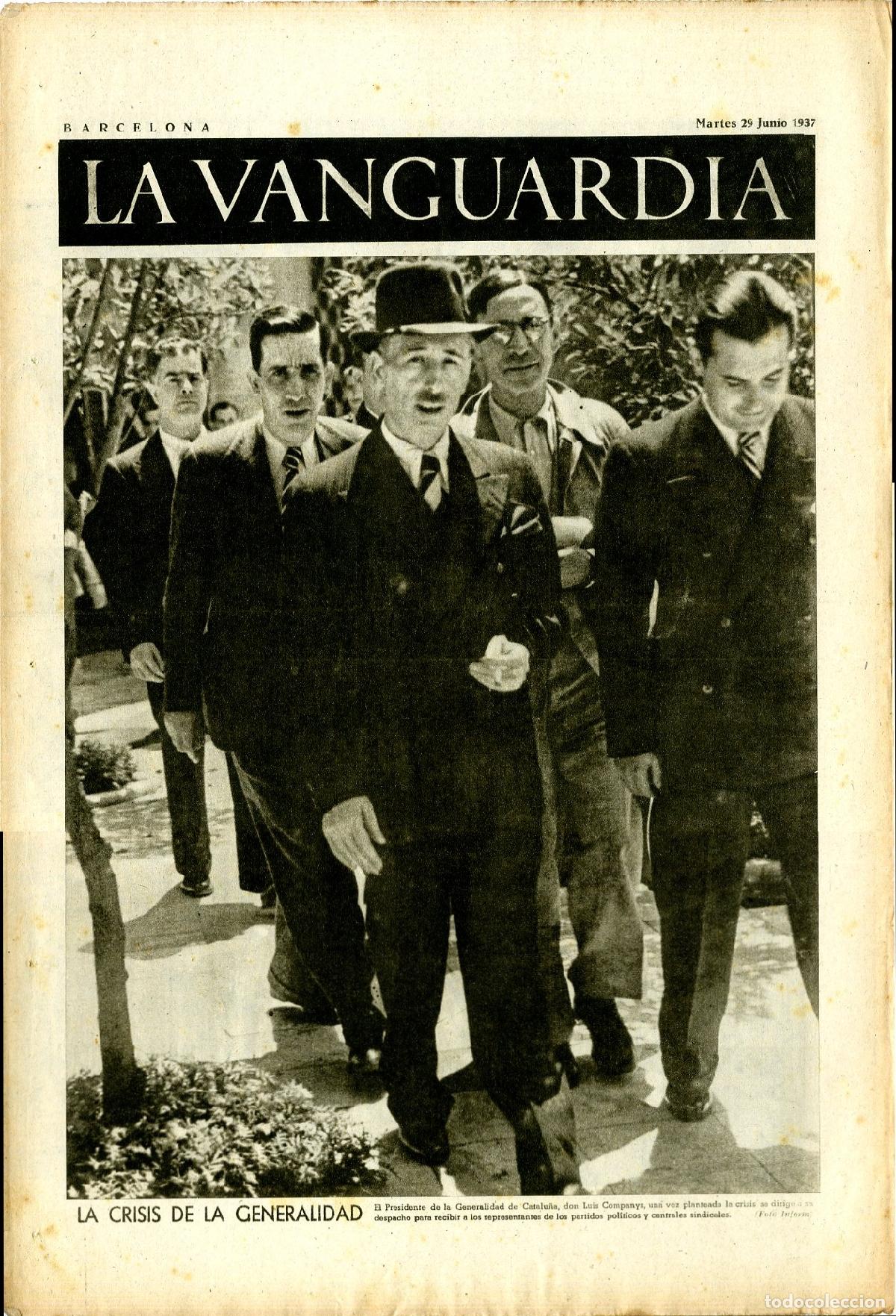 Military Antiques: La Vanguardia 29 /06/ 1937 / La Crisis de la Generalidad, Luis Companys
