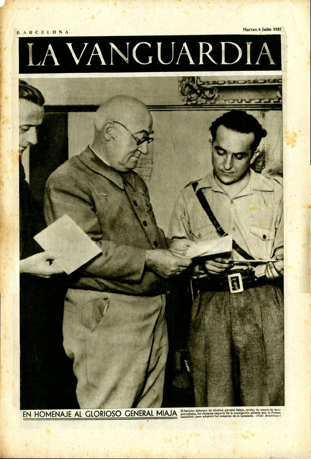 Military Antiques: La Vanguardia 6 /07/ 1937 / El Homenaje al Glorioso General Miaja