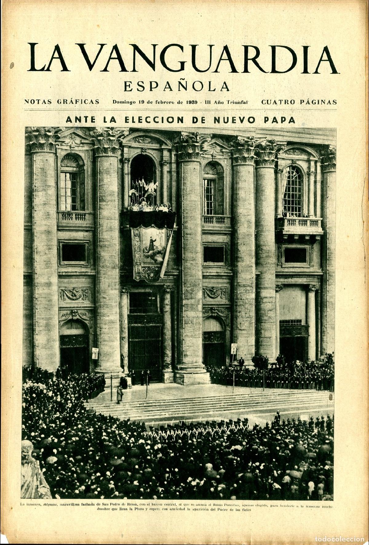Militaria: La Vanguardia 19 /02/ 1939 - III A&ntilde;o Triunfal / Ante la Elecci&oacute;n de Nuevo Papa