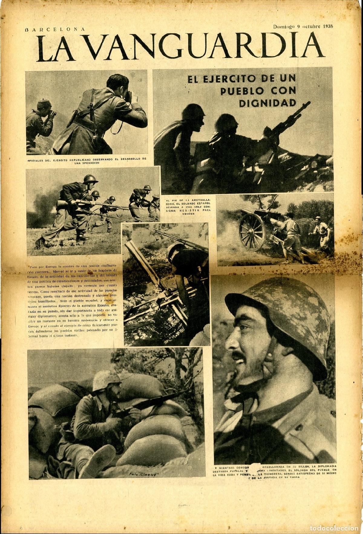 Militaria: La Vanguardia 9 /10/ 1938 / El Ej&eacute;rcito de un Pueblo Con Dignidad