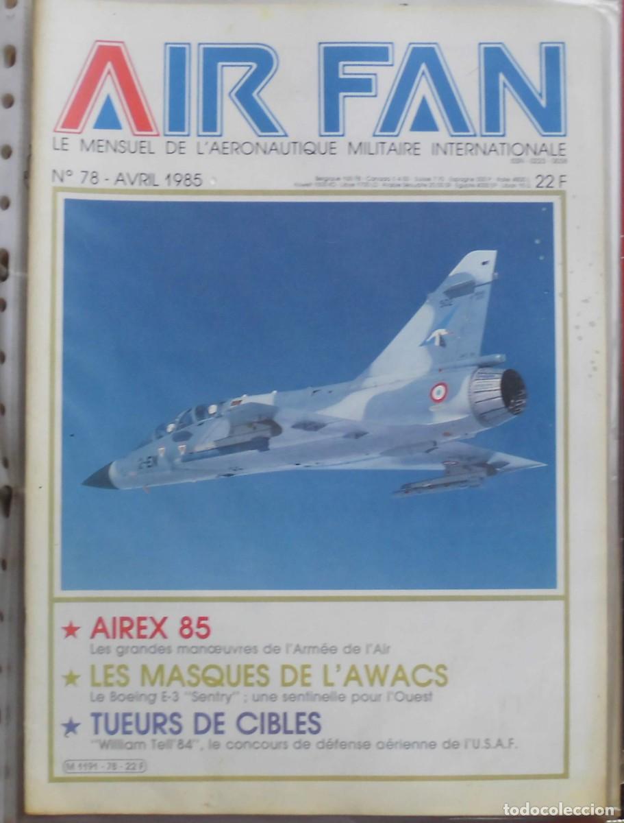 Militaria: AIR FAN A&Ntilde;O 1985 N&ordm; 78 ABRIL