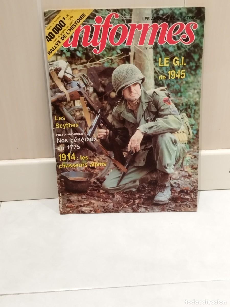 Militaria: Revista francesa &rdquo;Uniformes: Les Arm&eacute;es de L'Histoire&rdquo; N&ordm; 73 uniformes soldado norteamericano.