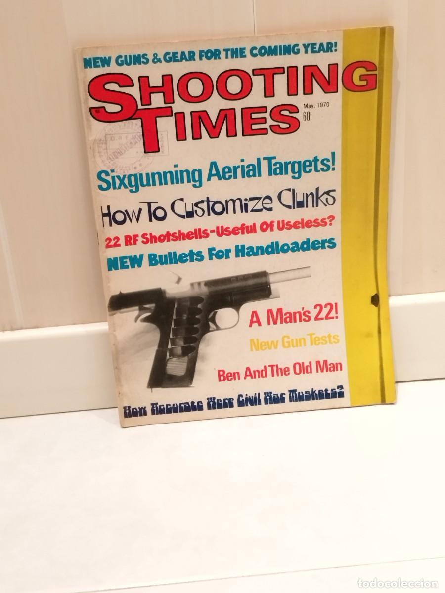 Militaria: Revista militar Shooting Times Magazine May 1970 Sixgunning Aerial Targets 22 RF Shotshells.