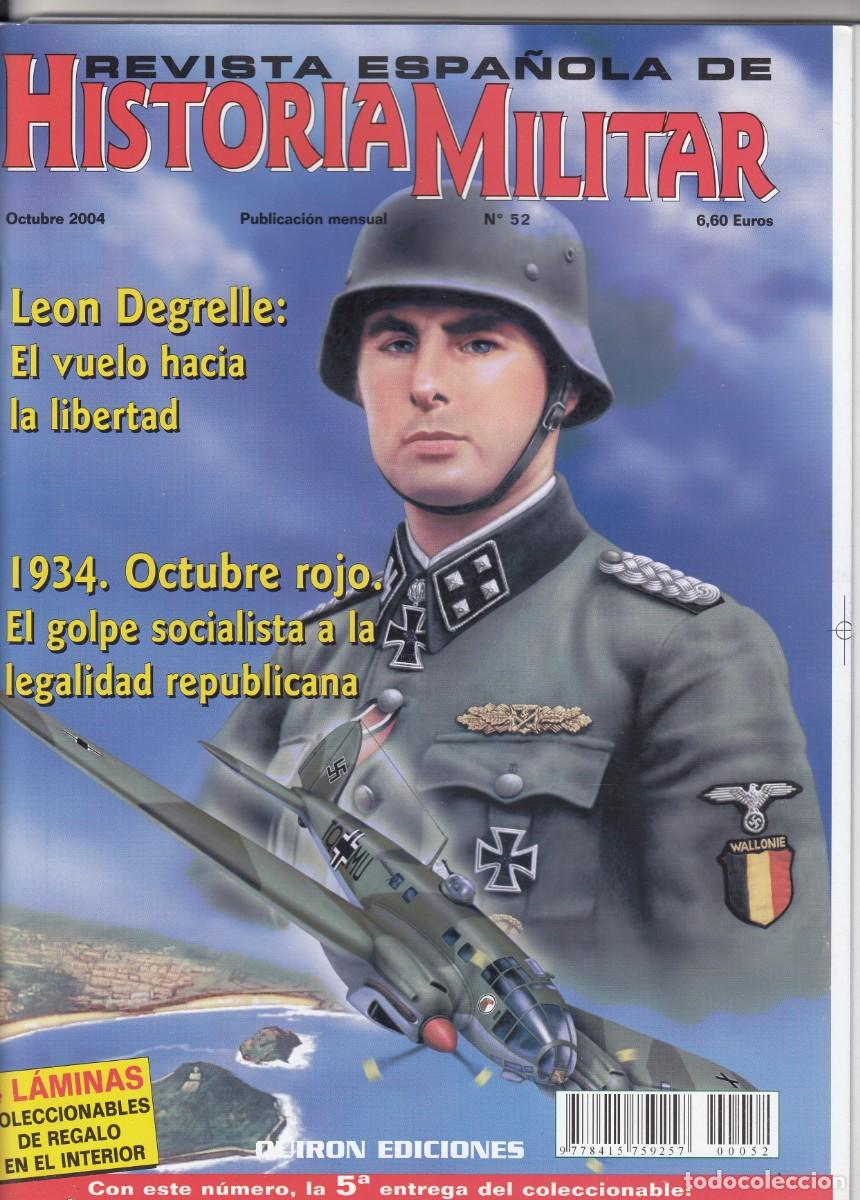 Militaria: REV ESP DE HISTORIA MILITAR 2004 N&ordm; 52.LE&Oacute;N DEGRELLE. 1934 OCTUBRE ROJO