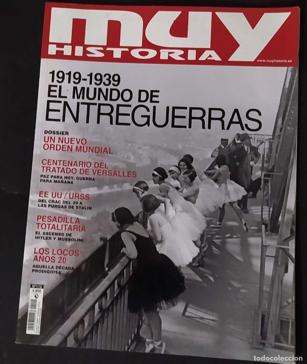 Militaria: MUY HISTORIA. EL MUNDO ENTRE GUERRAS