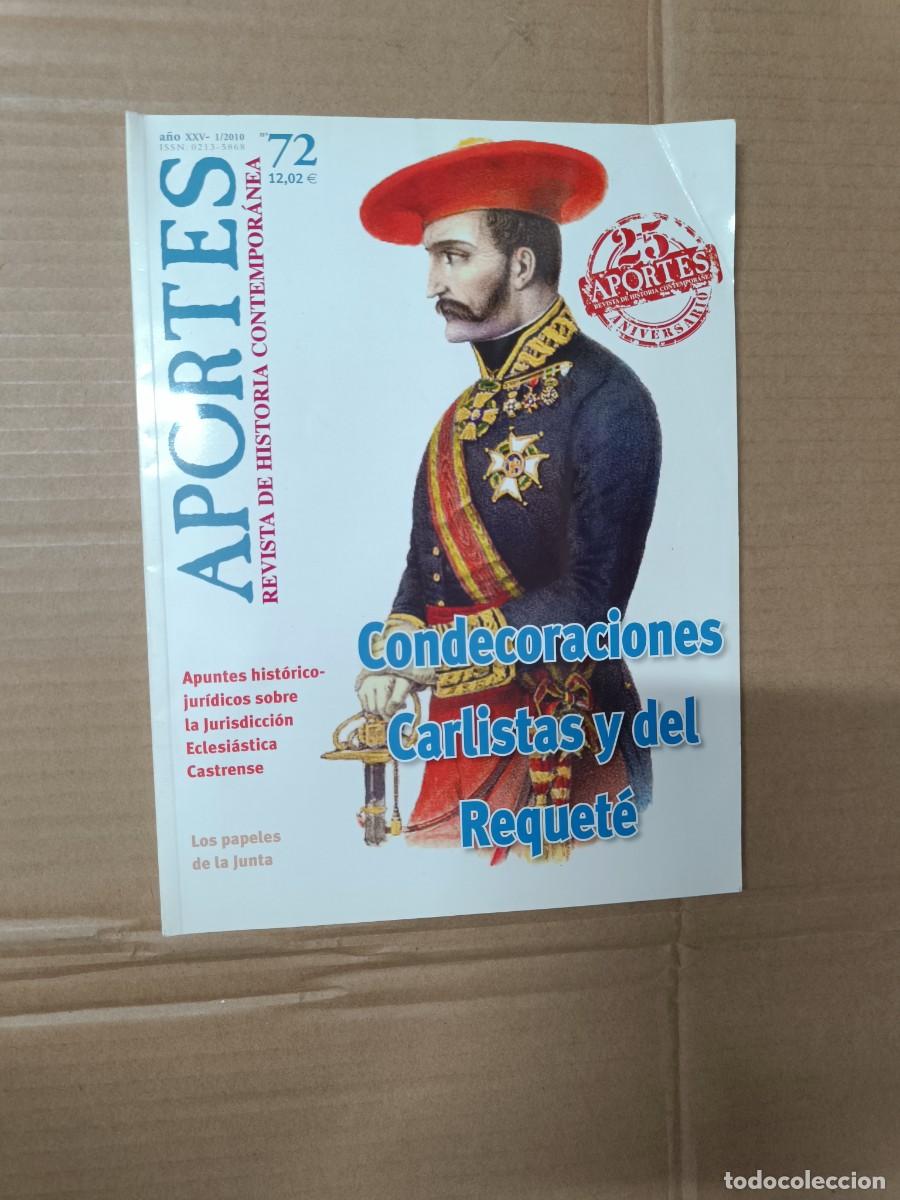 Militaria: ANTIGUA REVISTA APORTES 72, HISTORIA, CONDECORACIONES CARLISTAS Y DEL REQUET&Eacute;, MEDALLAS, MILITAR P21