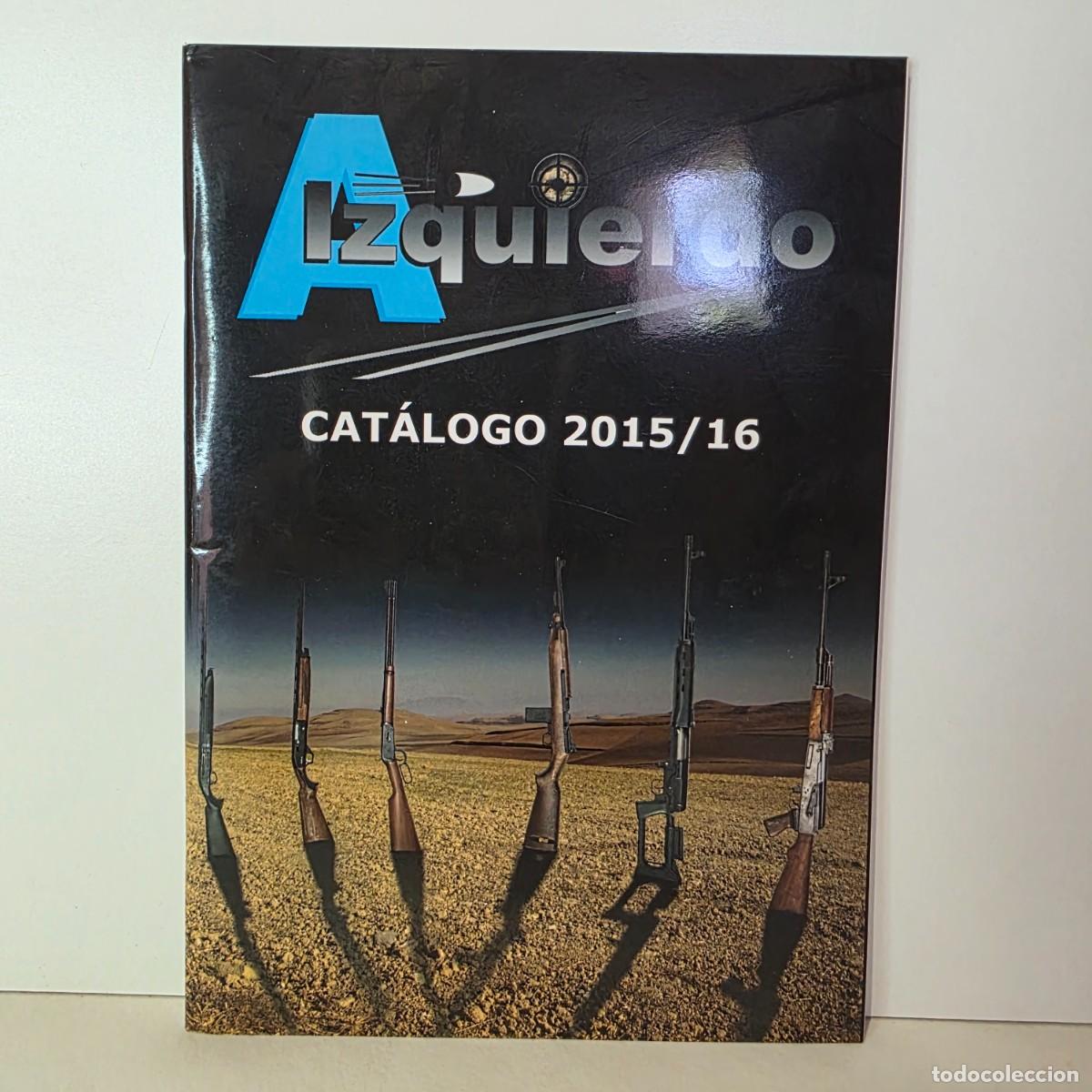 Militaria: Cat&aacute;logo A Izquierdo 2015 2016 armer&iacute;a armas accesorios tiro