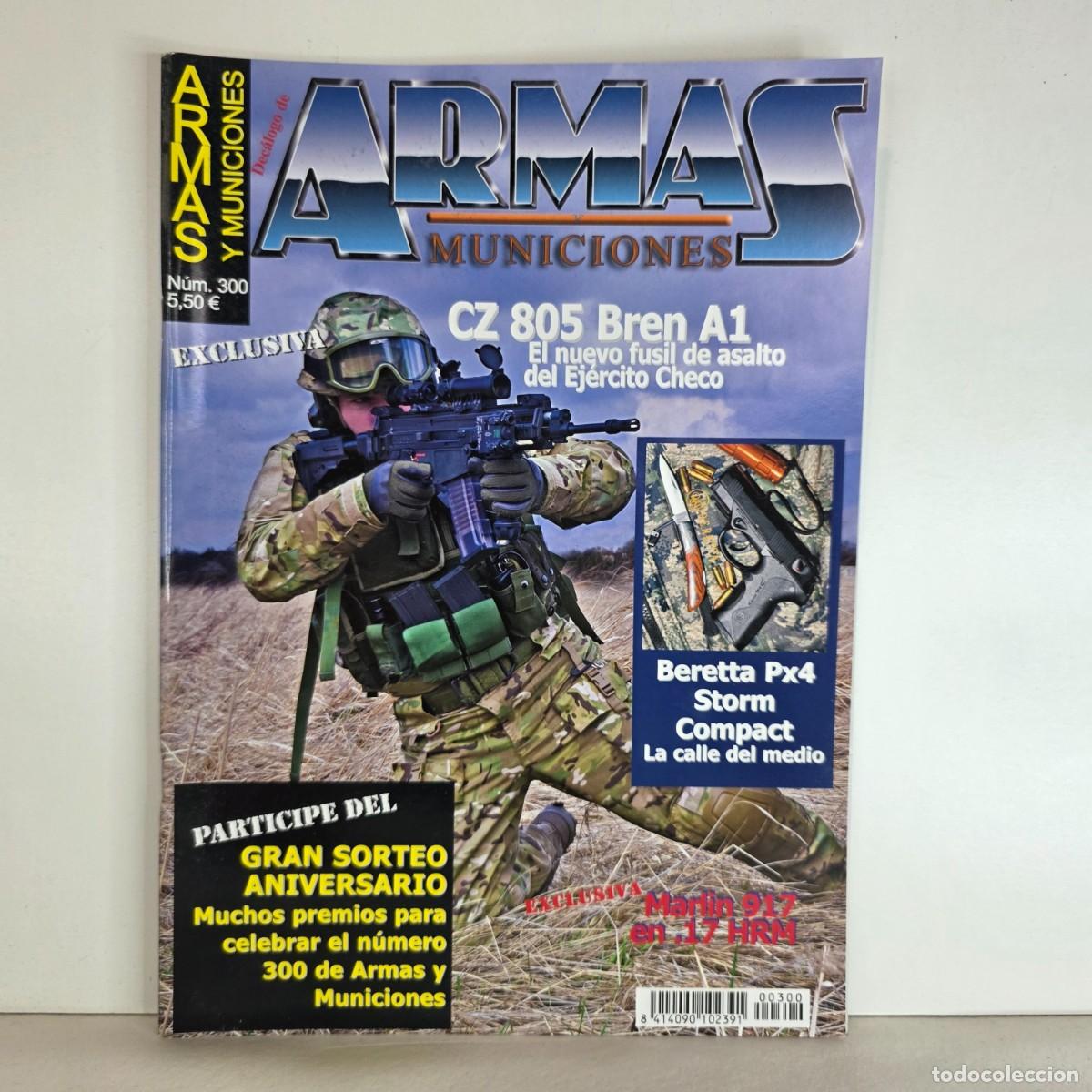 Militaria: Revista Armas y Municiones n&ordm; 300 CZ 805 Bren A1 Beretta Px4