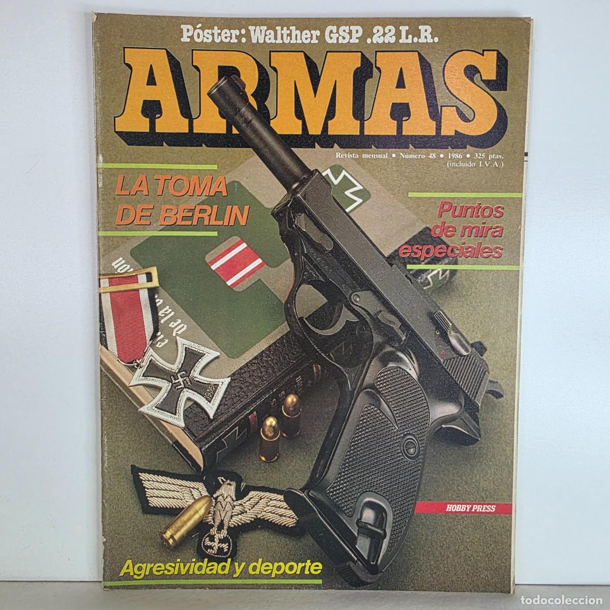 Militaria: Revista Armas n&ordm; 48 a&ntilde;o 1986 Walther GSP toma de Berl&iacute;n