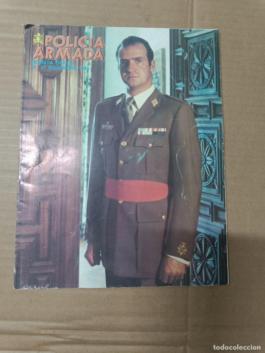 Militaria: ANTIGUA REVISTA DE DICIEMBRE 1975, POLICIA ARMADA, REY JUAN CARLOS I, TRANSICION -P13