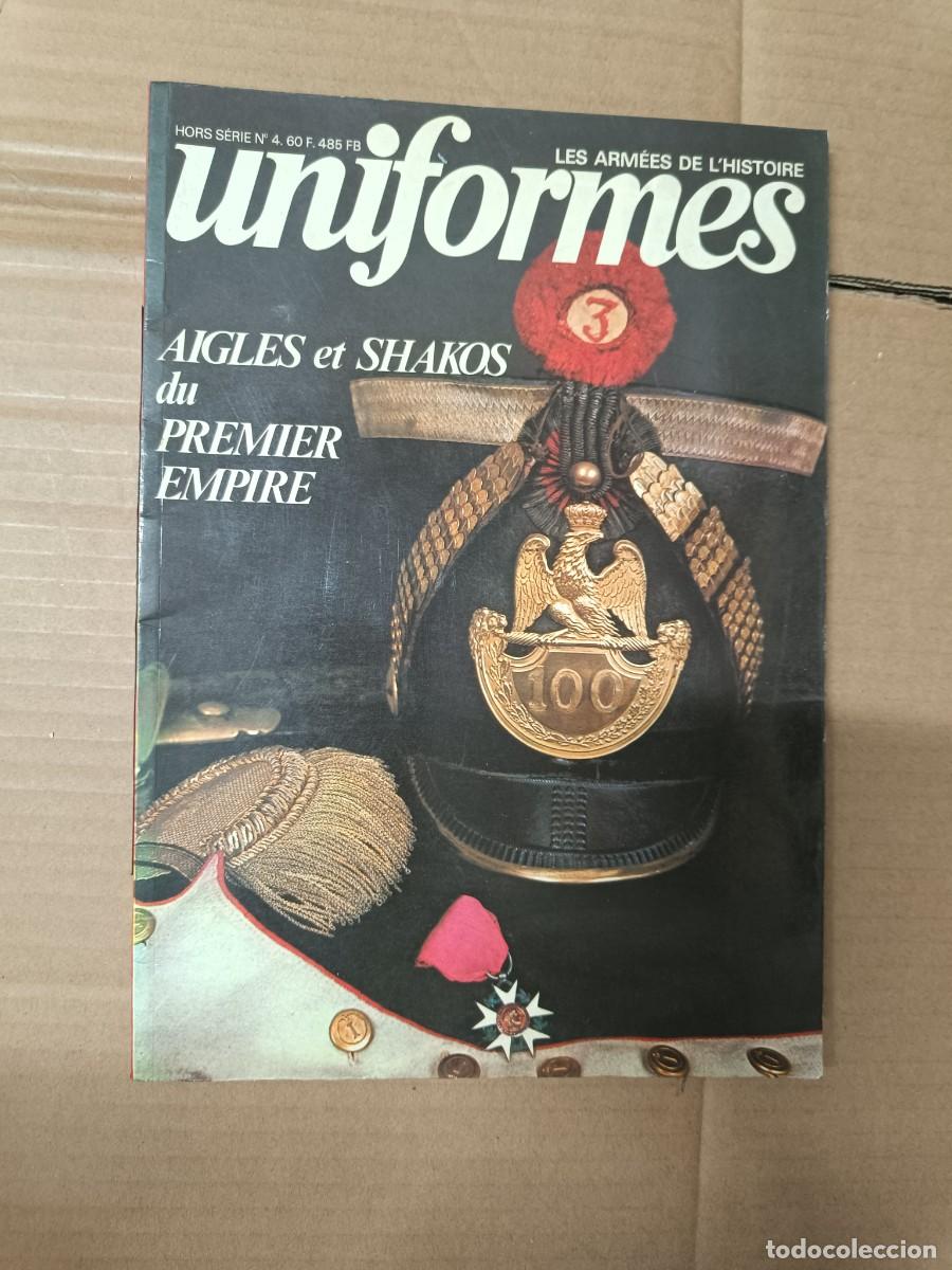 Militaria: ANTIGUA REVISTA FRANCESA UNIFORMES, ESPECIAL GORRO SHAKOS PRIMER IMPERIO, CHAKO -P13