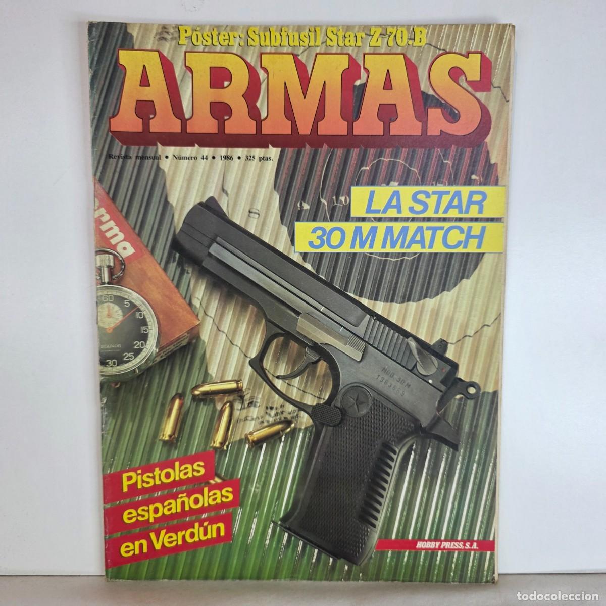 Militaria: Revista Armas n&ordm; 44 A&ntilde;o 1986 Star Z-70.B Pistolas espa&ntilde;olas