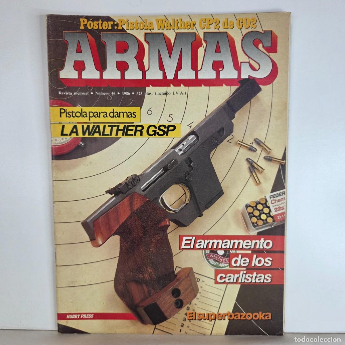 Militaria: Revista Armas n&ordm; 46 A&ntilde;o 1986 Walther GSP CO2 Superbazooka
