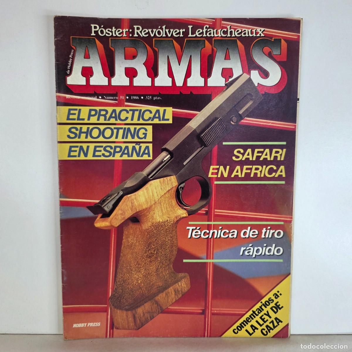 Militaria: Revista Armas n&ordm; 51 A&ntilde;o 1986 Practical Shooting Safari &Aacute;frica