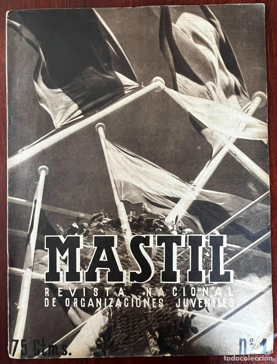 Militaria: M&Aacute;STIL n&ordm; 1 (1940) Revista Organizaciones Juveniles Falange gran formato