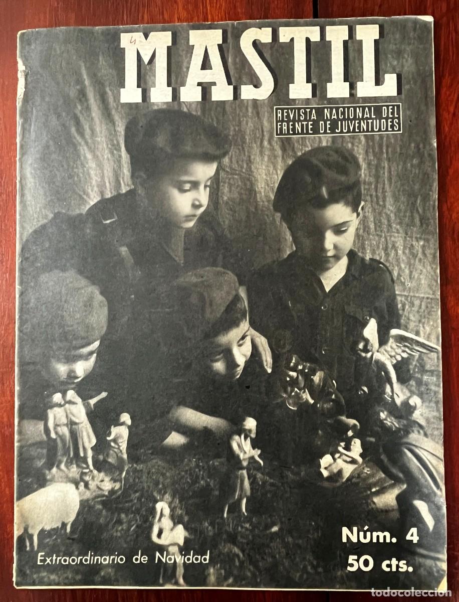 Militaria: M&Aacute;STIL, A&ntilde;o I, n&ordm; 4 EXTRAORDINARIO DE NAVIAD, Madrid, 23 diciembre 1940. Revista Nacional del Frente