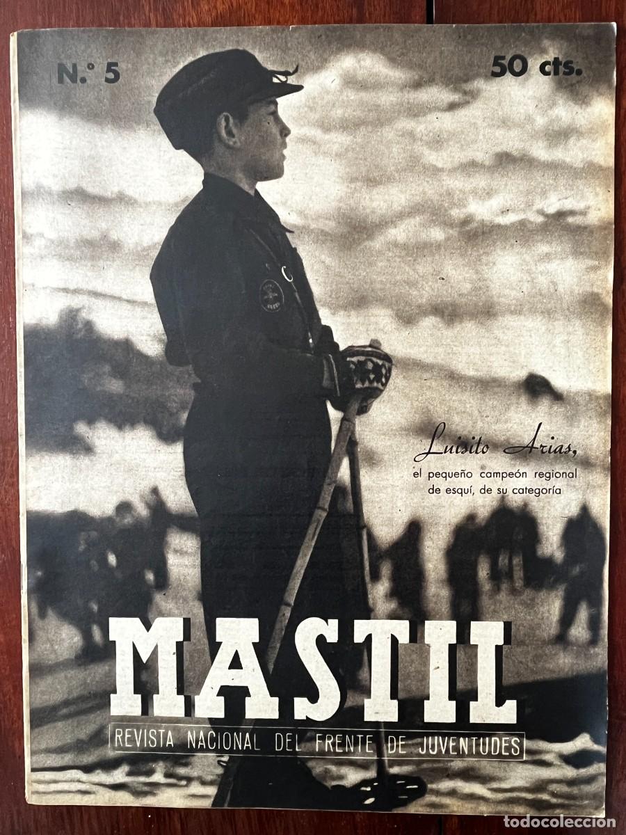Militaria: M&Aacute;STIL, A&ntilde;o II, n&ordm; 5 (1941). Revista Nacional del Frente de Juventudes, Falange