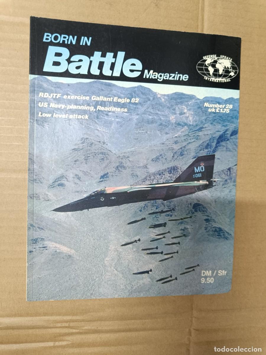 Militaria: ANTIGUA REVISTA MILITAR, BORN IN BATTLE MAGAZINE 28, FALKLAND WAR MALVINAS, US NAVY -P13